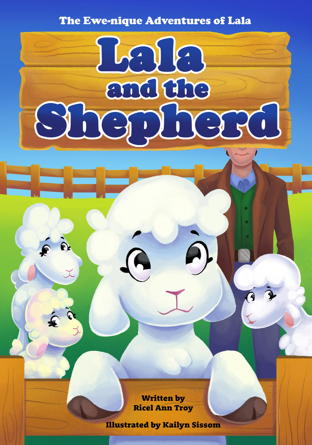 The Ewe-nique Adventures of Lala: Lala and the Shepherd